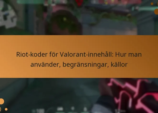Riot-koder för Valorant-innehåll: Hur man använder, begränsningar, källor