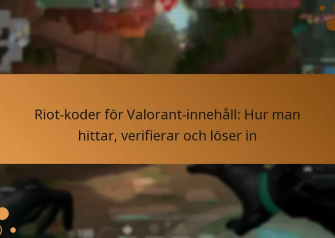 Riot-koder för Valorant-innehåll: Hur man hittar, verifierar och löser in