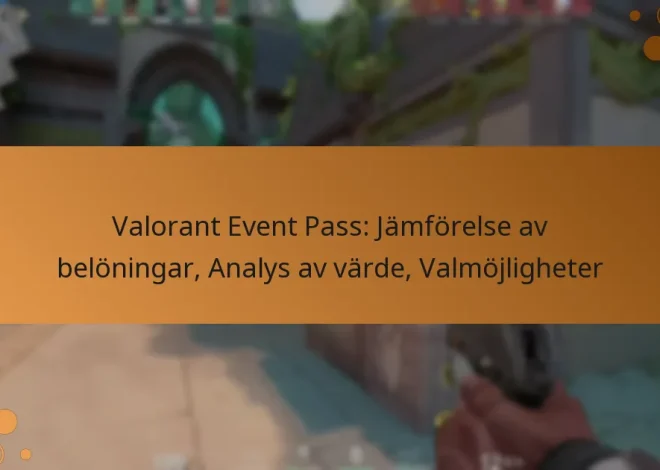 Valorant Event Pass: Jämförelse av belöningar, Analys av värde, Valmöjligheter