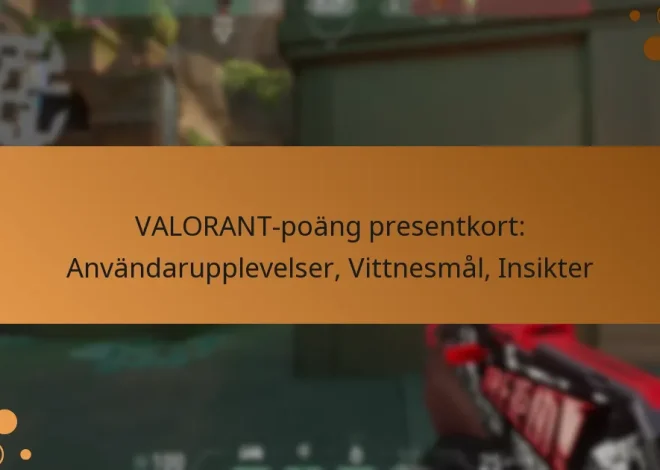 VALORANT-poäng presentkort: Användarupplevelser, Vittnesmål, Insikter