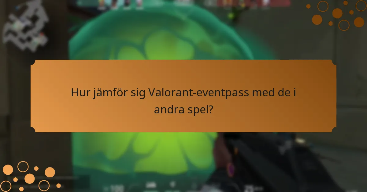 Hur förbättrar Valorant-eventpass spelarnas engagemang?