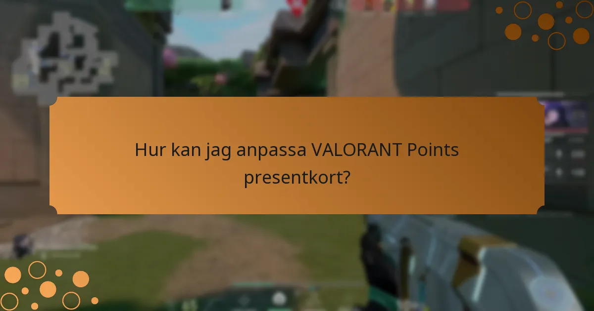 Vad är etiketterna för att ge bort VALORANT Points presentkort?