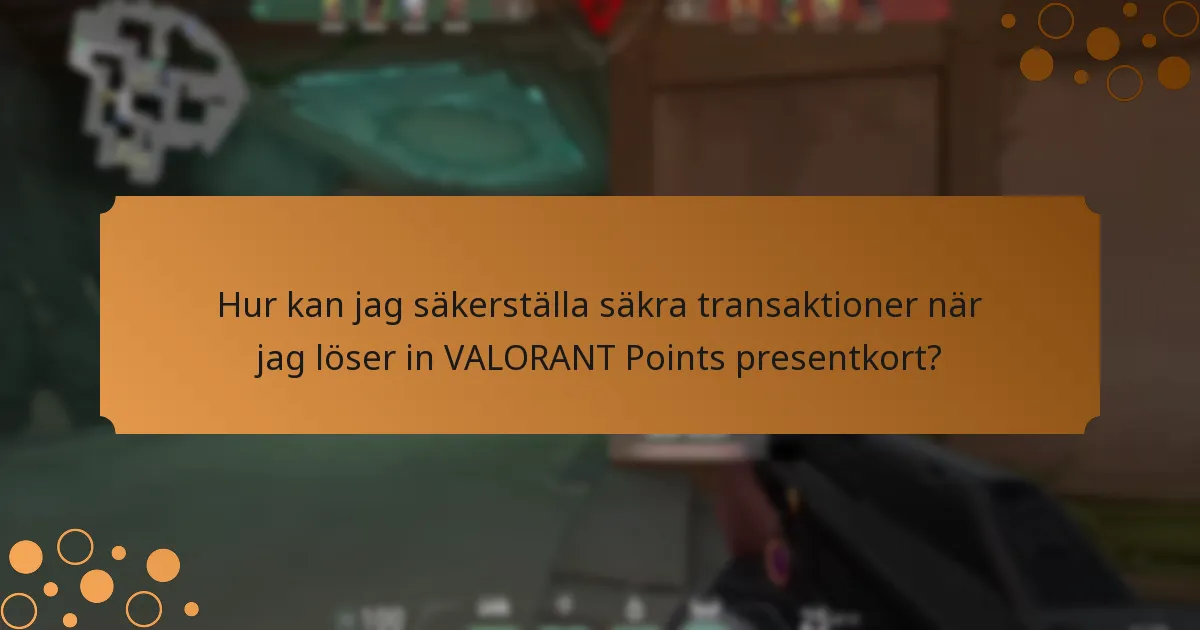 Vilka vanliga bedrägerier bör jag vara medveten om när jag använder VALORANT Points presentkort?