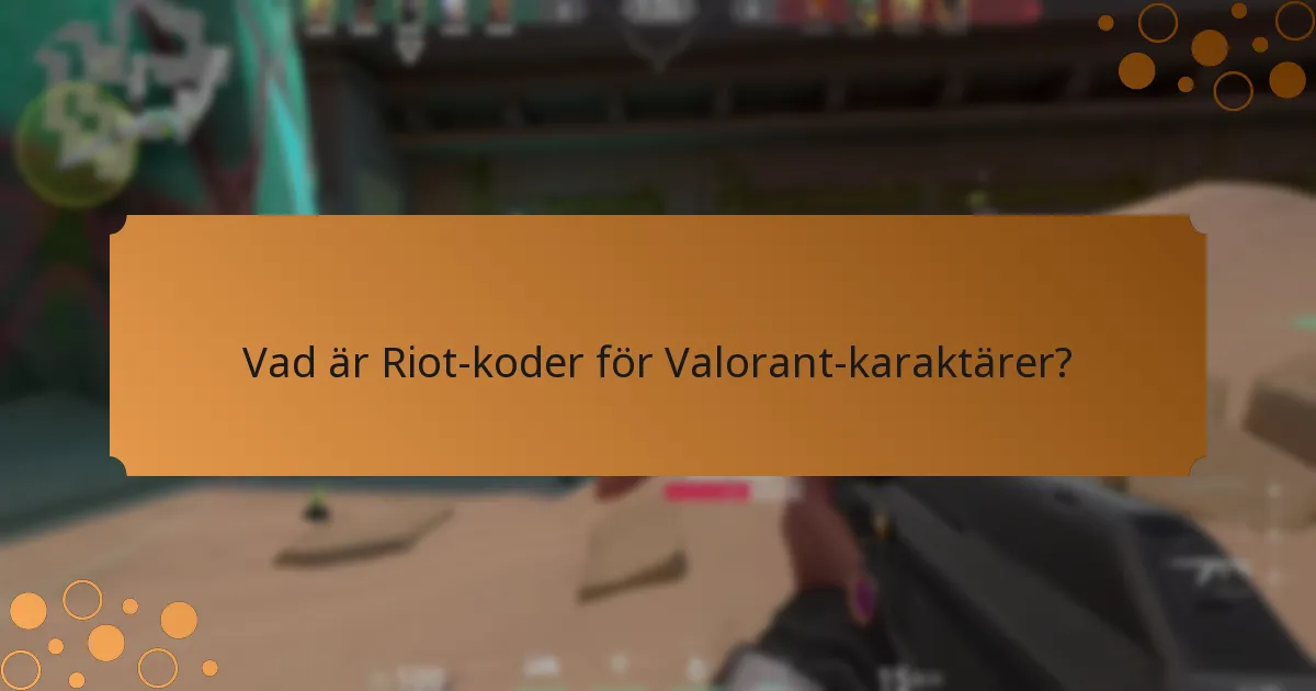 Vilka metoder kan användas för att få Riot-koder?