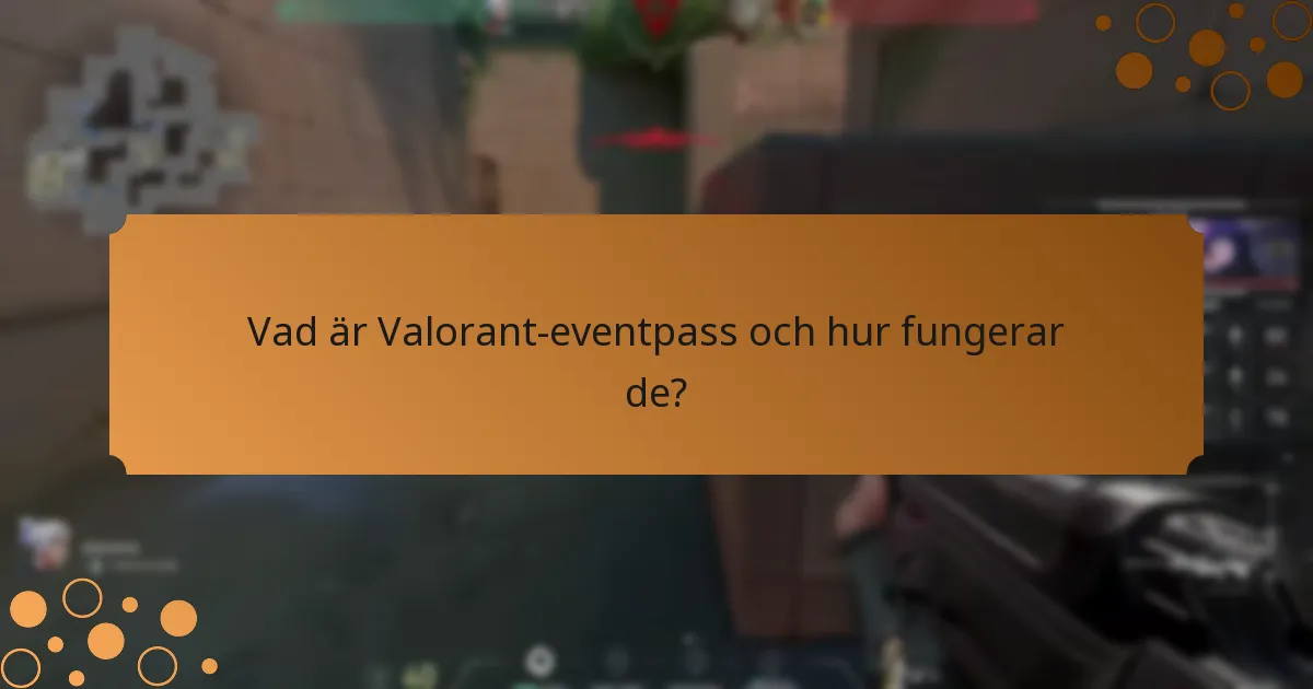 Hur jämför sig Valorant-eventpass med de i andra spel?