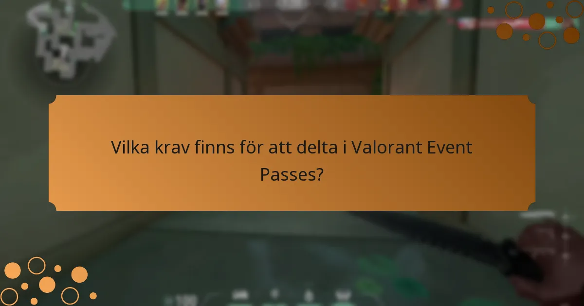 Vilka tips kan hjälpa spelare att lyckas i Valorant Event Passes?